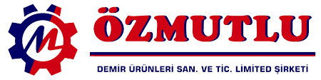 ÖZMUTLU DEMİR ÜRÜNLERİ SANAYİ VE TİCARET LİMİTED ŞİRKETİ