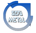 SEFA METAL İMALAT SANAYİ VE TİCARET LİMİTED ŞİRKETİ