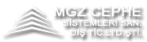 MGZ CEPHE SİSTEMLERİ SANAYİ DIŞ TİCARET LİMİTED ŞİRKETİ