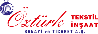 ÖZTÜRK TEKSTİL İNŞAAT SANAYİ VE TİCARET ANONİM ŞİRKETİ