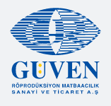 GÜVEN RÖPRODÜKSİYON MATBAACILIK SANAYİ VE TİCARET ANONİM ŞİRKETİ