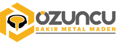 ÖZUNCU BAKIR METAL MADEN SANAYİ VE TİCARET LİMİTED ŞİRKETİ