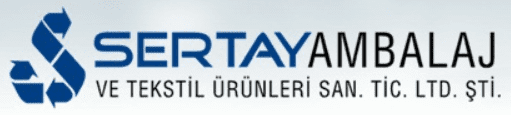 SERTAY AMBALAJ VE TEKSTİL ÜRÜNLERİ SANAYİ TİCARET LİMİTED ŞİRKETİ