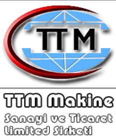 TTM MAKİNA SANAYİ VE TİCARET LİMİTED ŞİRKETİ