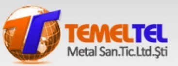 TEMEL TEL-METAL SANAYİ VE TİCARET LİMİTED ŞİRKETİ